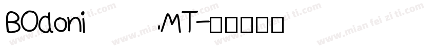 B0doni MT字体转换